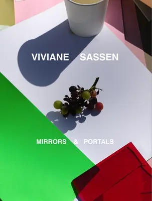 Viviane Sassen Fósforo - Viviane Sassen: Phosphor