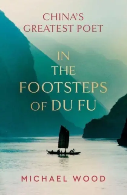 Tras las huellas de Du Fu - In the Footsteps of Du Fu