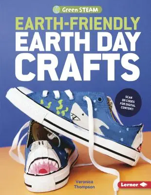 Manualidades para el Día de la Tierra - Earth-Friendly Earth Day Crafts