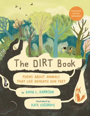 El libro de la suciedad: Poemas sobre los animales que viven bajo nuestros pies - The Dirt Book: Poems about Animals That Live Beneath Our Feet