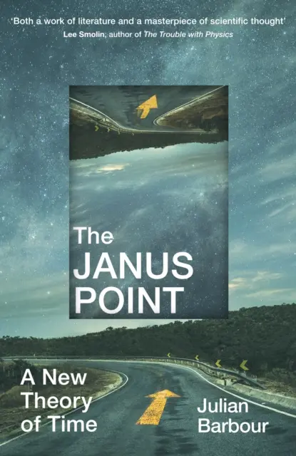 Punto de Jano - Una nueva teoría del tiempo - Janus Point - A New Theory of Time