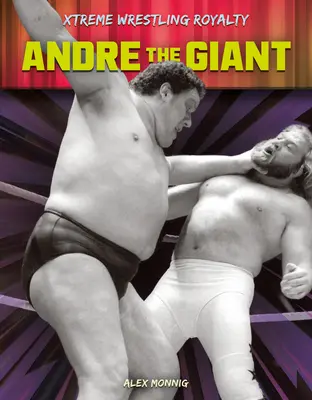 Andre el Gigante - Andre the Giant