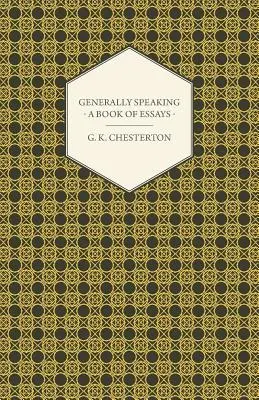 Generally Speaking - Un libro de ensayos - Generally Speaking - A Book of Essays
