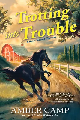 Trotando hacia los problemas - Trotting Into Trouble