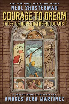 Valor para soñar: Historias de esperanza en el Holocausto - Courage to Dream: Tales of Hope in the Holocaust