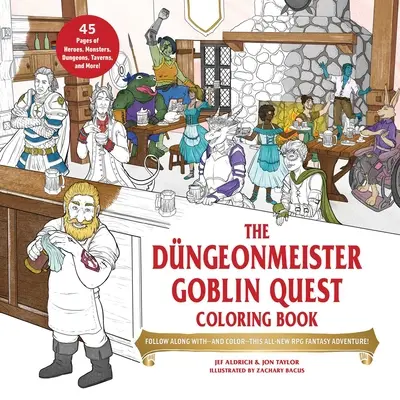 El libro para colorear de Dngeonmeister Goblin Quest: Sigue y colorea esta nueva aventura fantástica de rol. - The Dngeonmeister Goblin Quest Coloring Book: Follow Along With--And Color--This All-New RPG Fantasy Adventure!