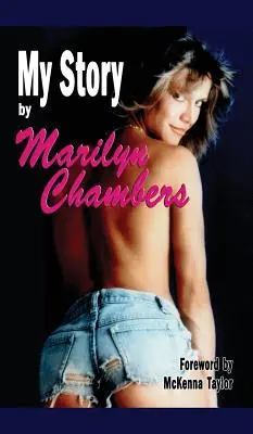 Mi historia de Marilyn Chambers (tapa dura) - My Story by Marilyn Chambers (hardback)