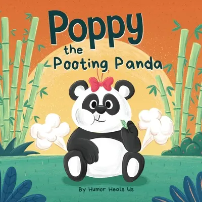 Poppy, el panda pedorro: Un divertido libro de rimas para leer en voz alta sobre un oso panda que se tira pedos. - Poppy the Pooting Panda: A Funny Rhyming Read Aloud Story Book About a Panda Bear That Farts