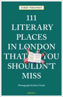 111 lugares literarios de Londres que no debe perderse - 111 Literary Places in London That You Shouldn't Miss