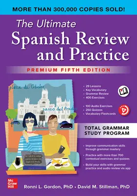 The Ultimate Spanish Review and Practice, Premium Quinta Edición - The Ultimate Spanish Review and Practice, Premium Fifth Edition