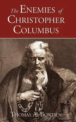 Los enemigos de Cristóbal Colón - The Enemies of Christopher Columbus