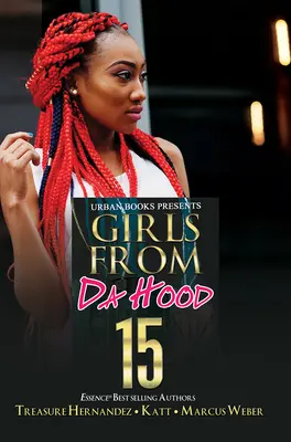 Chicas del barrio 15 - Girls from Da Hood 15