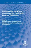 La aplicación del currículo completo a los alumnos con dificultades de aprendizaje - Implementing the Whole Curriculum for Pupils with Learning Difficulties