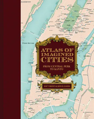 Atlas de ciudades imaginadas: De Central Perk a Kanto - Atlas of Imagined Cities: From Central Perk to Kanto