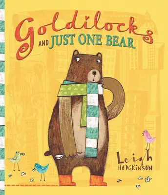 Ricitos de oro y un solo oso - Goldilocks and Just One Bear