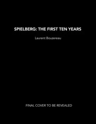Spielberg: Los diez primeros años - Spielberg: The First Ten Years