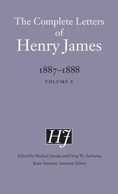 Las cartas completas de Henry James, 1887-1888: Volumen 2 - The Complete Letters of Henry James, 1887-1888: Volume 2
