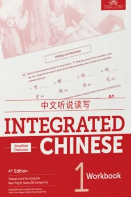 Chino integrado Nivel 1 - Cuaderno de ejercicios (caracteres simplificados) - Integrated Chinese Level 1 - Workbook (Simplified characters)