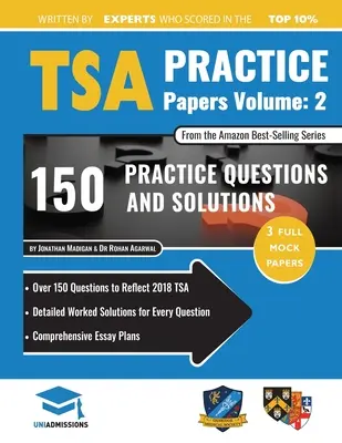 TSA Practice Papers Volume Two - 3 simulacros completos, 300 preguntas al estilo del TSA, soluciones detalladas para cada pregunta, habilidades de pensamiento. - TSA Practice Papers Volume Two - 3 Full Mock Papers, 300 Questions in the style of the TSA, Detailed Worked Solutions for Every Question, Thinking Sk