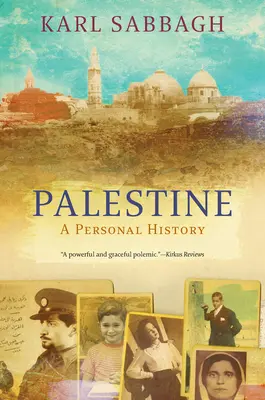 Palestina: Historia de una nación perdida - Palestine: History of a Lost Nation