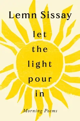 Que entre la luz - Let the Light Pour in