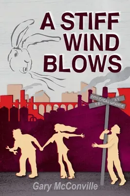 El viento sopla fuerte - A Stiff Wind Blows