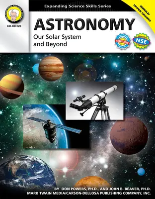 Astronomía, Grados 6 - 12: Nuestro Sistema Solar y más allá - Astronomy, Grades 6 - 12: Our Solar System and Beyond