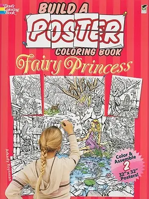 Libro para colorear Construye un póster - Princesa de hadas - Build a Poster Coloring Book--Fairy Princess