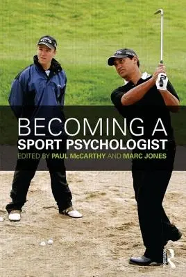 Cómo convertirse en psicólogo del deporte - Becoming a Sport Psychologist