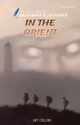 En Oriente (Las aventuras de Archibald y Jockabeb) - In the Orient (The Adventures of Archibald and Jockabeb)