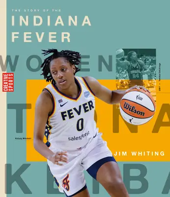 Historia de las Indiana Fever - The Story of the Indiana Fever