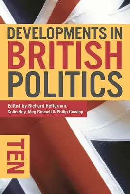 Evolución de la política británica 10 - Developments in British Politics 10