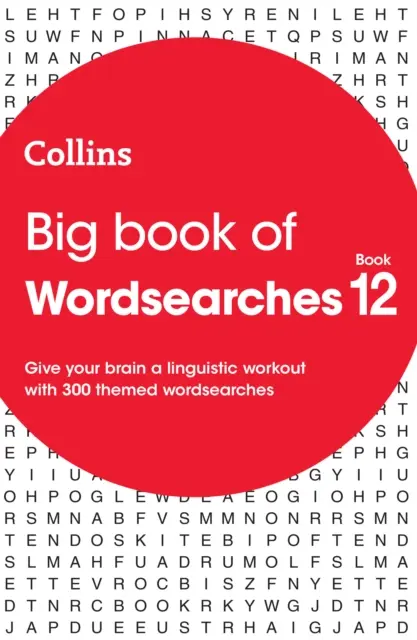 Gran Libro de Sopas de Letras 12 - 300 Sopas de Letras Temáticas - Big Book of Wordsearches 12 - 300 Themed Wordsearches