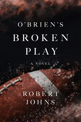 La obra rota de O'Brien - O'Brien's Broken Play