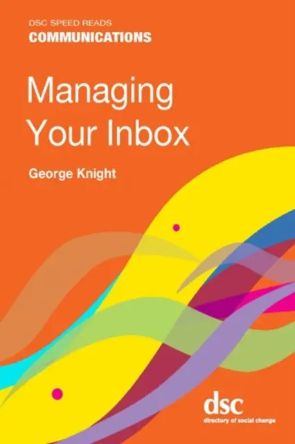 Cómo gestionar tu bandeja de entrada - Managing Your Inbox