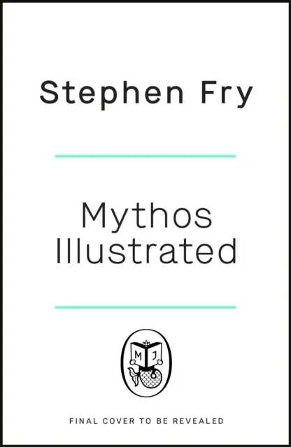 Mythos - La historia asombrosamente iIlustrada - Mythos - The stunningly iIllustrated story