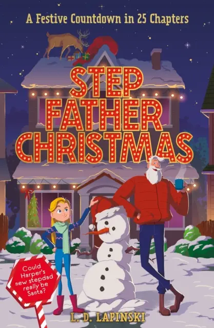 Padrastro Navidad - Una historia festiva en 25 capítulos - Stepfather Christmas - A Festive Countdown Story in 25 Chapters