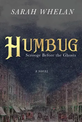 Humbug: Scrooge ante los fantasmas - Humbug: Scrooge Before the Ghosts