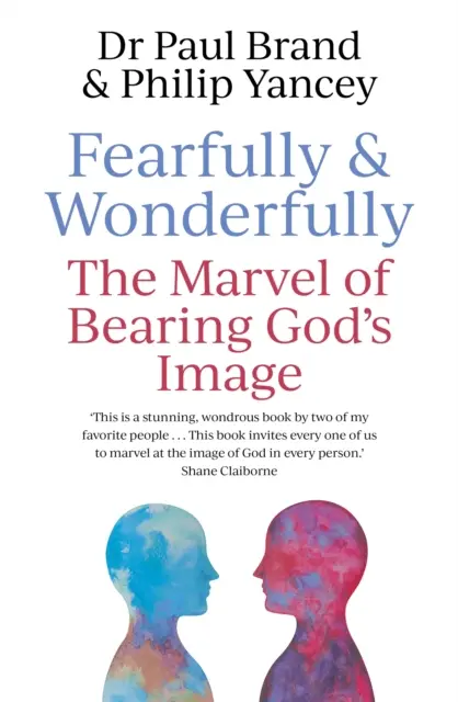 Fearfully and Wonderfully - La maravilla de llevar la imagen de Dios - Fearfully and Wonderfully - The marvel of bearing God's image