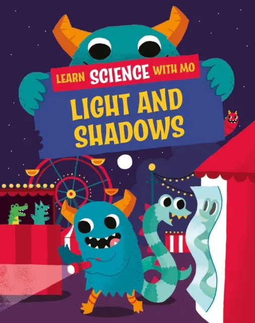 Aprende Ciencias con Mo: Luz y Sombras - Learn Science with Mo: Light and Shadows