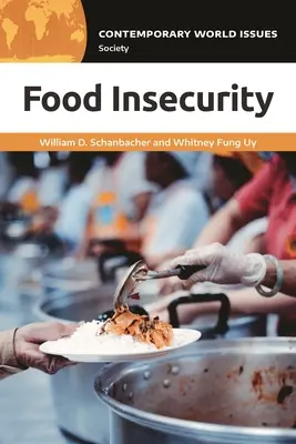 Inseguridad alimentaria: Manual de referencia - Food Insecurity: A Reference Handbook