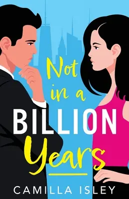 Ni en un billón de años - Not In A Billion Years