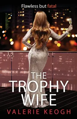 La esposa trofeo - The Trophy Wife