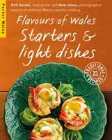 Sabores de Gales: Entrantes y platos ligeros - Flavours of Wales: Starters & Light Dishes