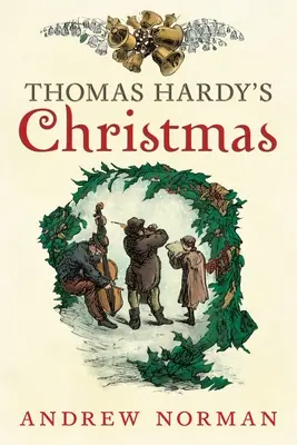 La Navidad de Thomas Hardy - Thomas Hardy's Christmas