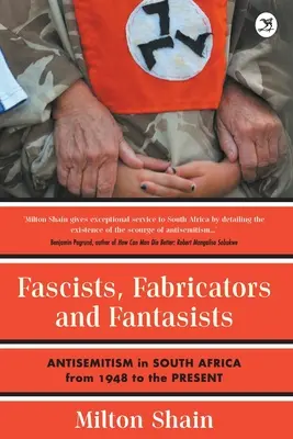 Fascistas, fabricantes y fantasiosos - Fascists, Fabricators and Fantasists