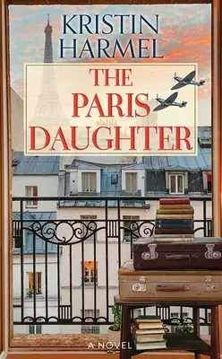 La hija de París - The Paris Daughter