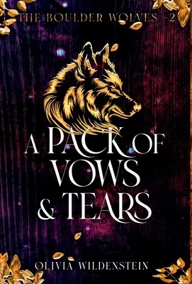 Una manada de votos y lágrimas - A Pack of Vows and Tears