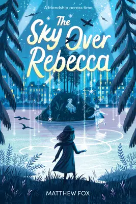 El cielo sobre Rebeca - The Sky Over Rebecca