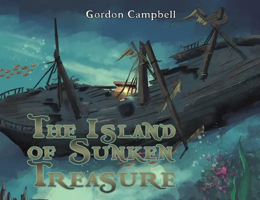 La isla del tesoro hundido - The Island of Sunken Treasure